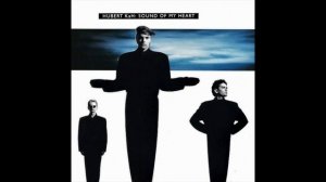 Hubert Kah – Sound Of My Heart (1989) Album