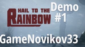 Hail to the Rainbow Demo (Начало) #1