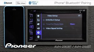 How To - iPhone Bluetooth Pairing - on Pioneer AVH-290BT, AVH-291BT, MVH-AV290BT