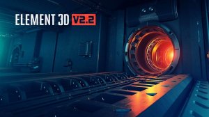 Element 3D V2.2 New Features! ( На Русском )