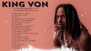 King Von Playlist 2022 - Best New Songs of King Von