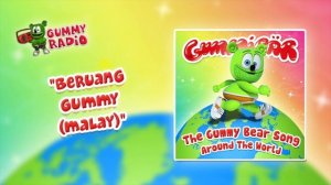 The Gummy Bear Song Malay (Beruang Gummy) [AUDIO TRACK] Gummibär The Gummy Bear