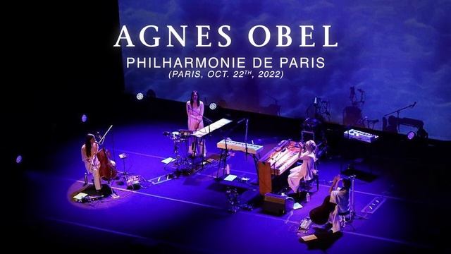 Agnes Obel LIVE@PHILHARMONIE DE PARIS, France, Oct.22th 2022 (AUDIO) *FULL CONCERT* смотреть онлайн