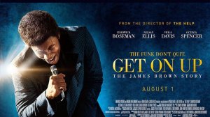 Джеймс Браун: Путь наверх / Get on Up