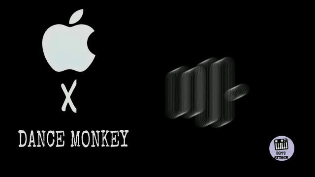 IPHONE RINTONE X DANCE MONKEY ::BGM'S ATTACK
