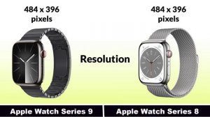 Apple Watch Series 9 vs Apple Watch Series 8