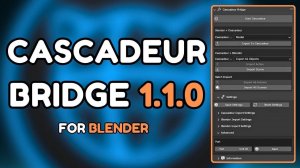 Обновление Cascadeur Bridge for Blender 1.1.0