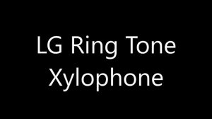 LG ringtone - Xylophone