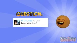 Annoying Orange - Ask Orange #15: Farts are Funny!