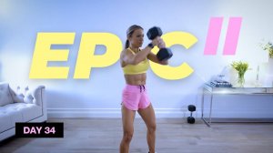 Caroline Girvan - Squat and Press NO LESS Full Body Workout | EPIC II - Day 34