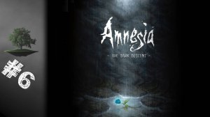 Amnesia: The Dark Descent ♦ №6 - ФИНАЛ (3 концовки).