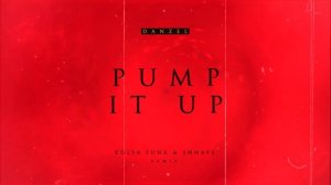 Danzel - Pump It Up (Kolya Funk & Shnaps Remix)