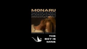 MONARU x Ariana Grande - the boy is mine (Remix) [Official Audio]