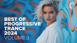 Best Of Progressive Trance 2024 Vol. 3