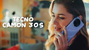 Tecno Camon 30S первый обзор на русском