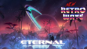DJ Ten & By An Ion - Eternal|NewRetroWave|synthwave|SYNTHPOP