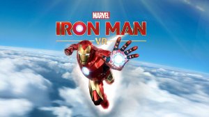 Iron Man VR (полное прохождение 2⧸2)