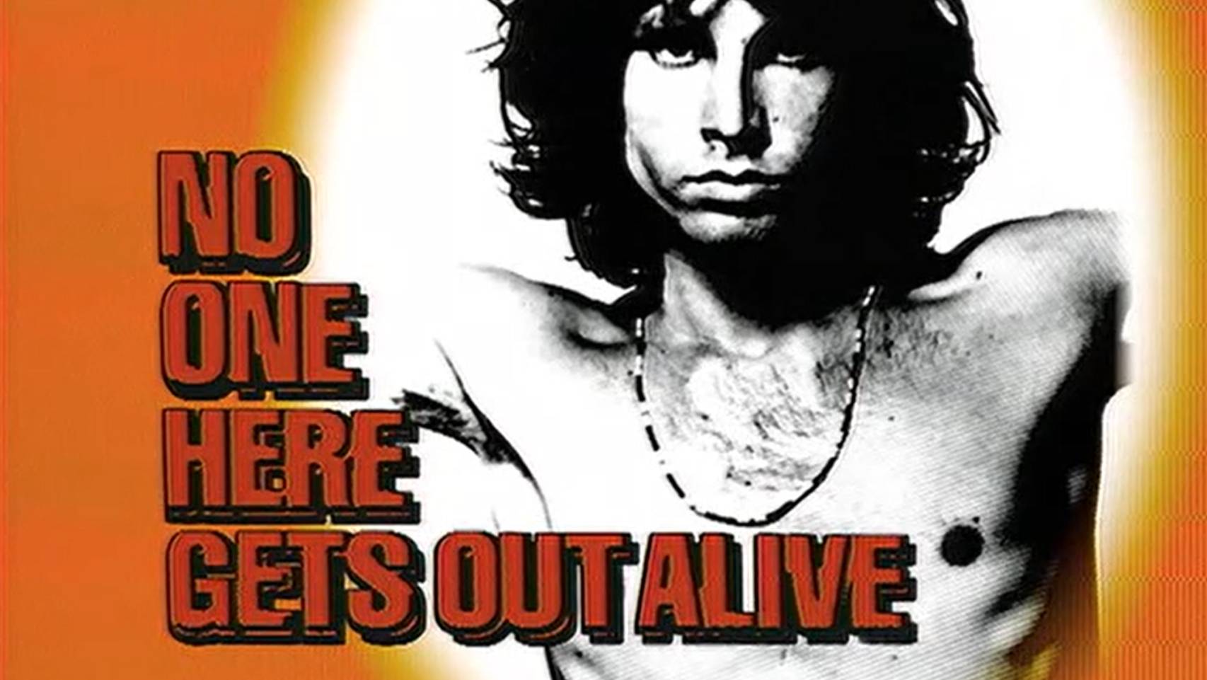 The Doors - No One Here Gets Out Alive