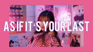 BLACKPINK - as if it’s your last🎀[Rus.Cover]