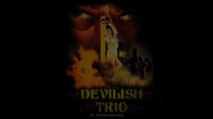 DEVILISH TRIO - NIGHTMARES & FANTASIES (Перевод, RUS sub)