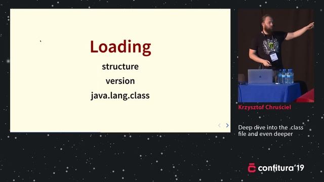 2019 - Krzysztof Chruściel - Deep dive into the .class file and even deeper.