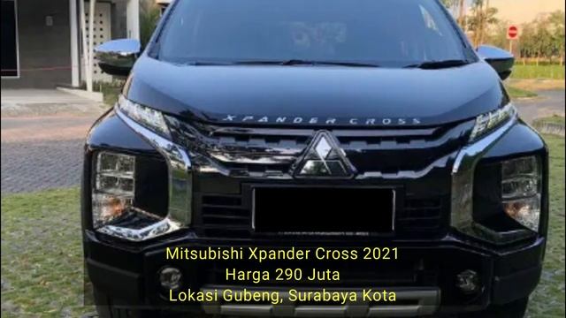 Daftar harga mobil xpander bekas surabaya 2018 2021 ultimate exceed cross смотреть онлайн