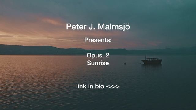Peter J. Malmsjö - Sunrise [Piano Music, Relaxing Music] смотреть онлайн