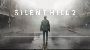 SILENT HILL - 2  /  СТРИМ - ОБЗОP / PS5 - PLAYSTATION - 5 / ИГРАЕМ И ОБЩАЕМСЯ / СТРИМ - ПРЯМОЙ ЭФИР