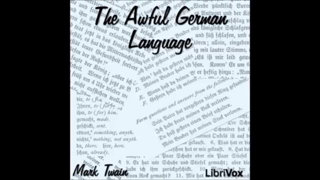 THE AWFUL GERMAN LANGUAGE - Full AudioBook - Mark Twain смотреть онлайн