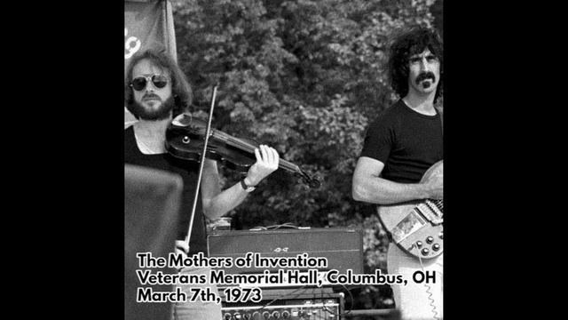 Frank Zappa and the Mothers with Jean-Luc Ponty - 1973 03 07 - Veterans Memorial Hall, Columbus, OH смотреть онлайн