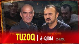 TUZOQ SERIAL - 6 -QISM (2-FASL) | ТУЗОҚ СЕРИАЛИ - 6 - ҚИСМ (2-ФАСЛ)