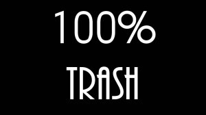 100% TRASH №1 (PILOT)  от ASH2