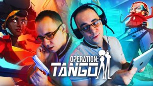 Operation: Tango. Обзор от ASH2