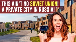 The Only Private Initiative City in Former Communist Russia!