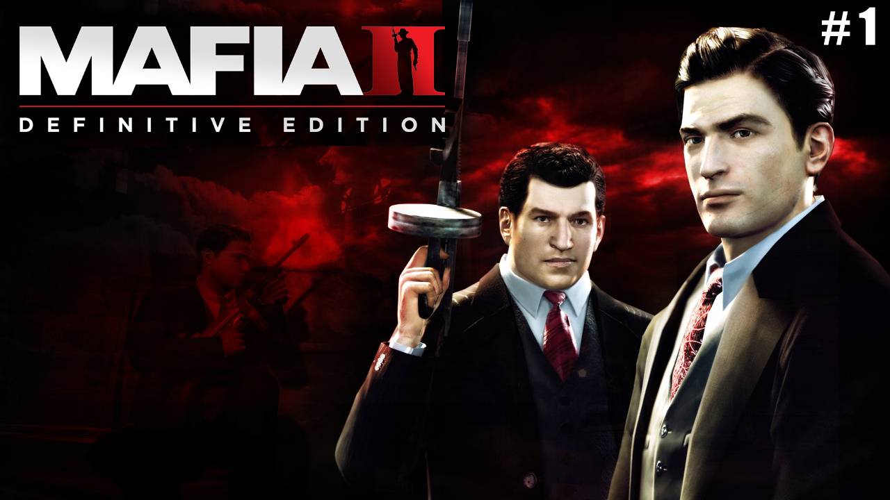 Mafia 2: Definitive Edition #1✌