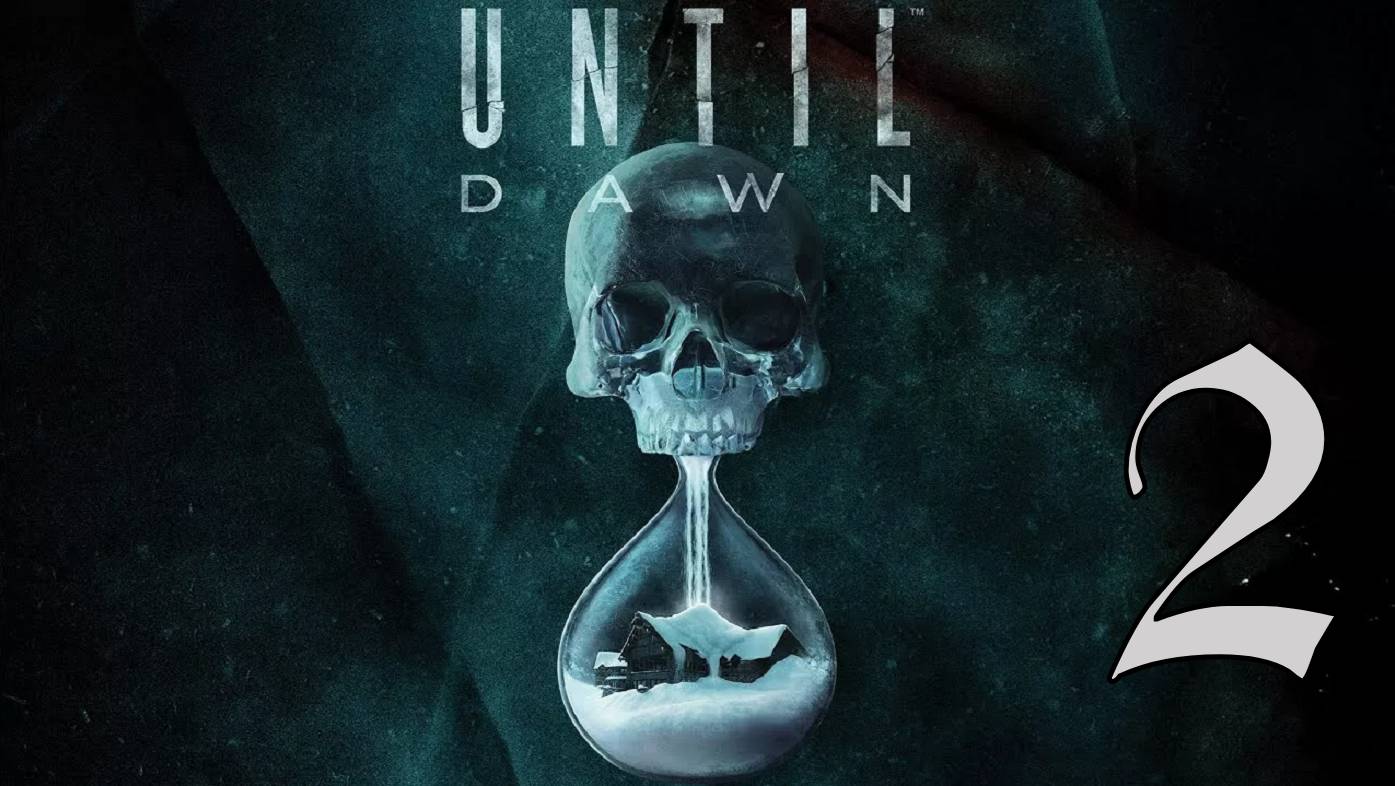 Прохождение Until Dawn #2 В поисках спасения