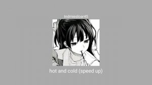hot n cold (speed up)