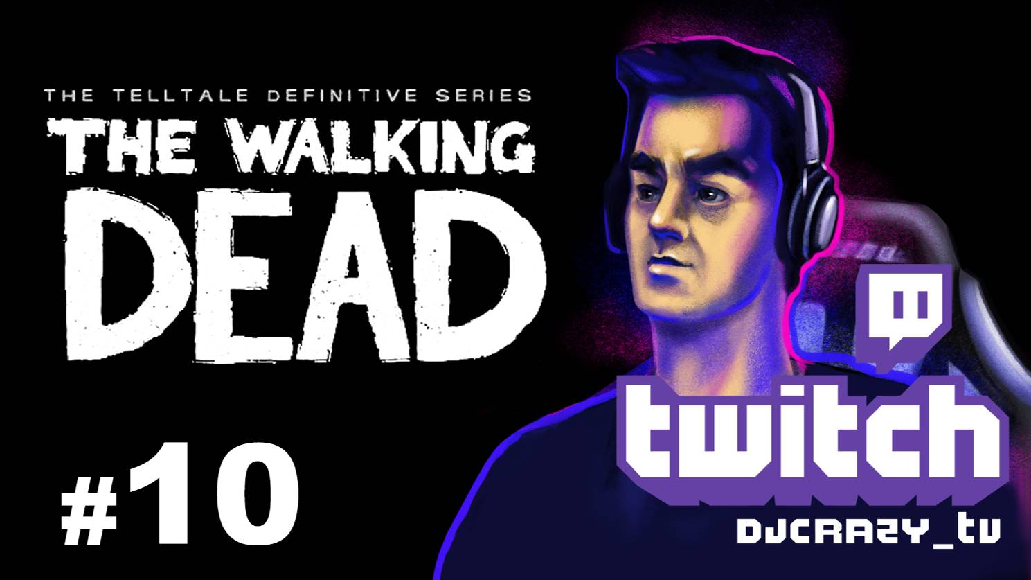 Прохождение / The Walking Dead / #10