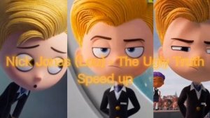 Nick Jonas (Lou) - The Ugly Truth {Speed up}