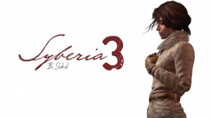 Syberia 3 - ну вроде бы получилось # 14