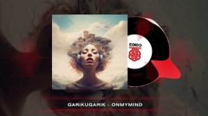 GarikUgarik - On my mind (2024)