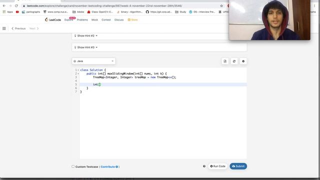 Sliding Window Maximum | Leetcode 293 | Live Coding session | Nov Leetcode Challenge #28