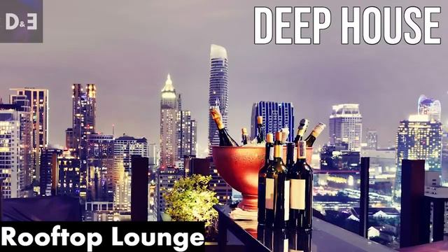 ROOFTOP LOUNGE - Deep House Mix 2024 By Gentleman смотреть онлайн