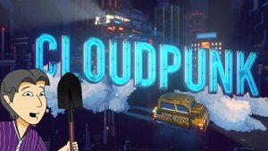 Успеть до рефанда! Cloudpunk [ASH2]