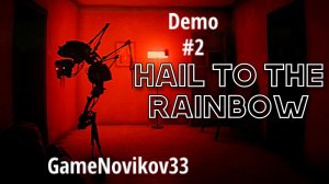 Hail to the Rainbow Demo (Финал Демки) #2