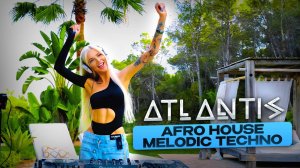 Atlantis | Live Set 🚀   Epic Afro House & Melodic Techno Live Mix   Ibiza, Spain