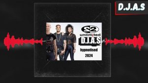 D.J.A.S & 2-Unlimited-hypnotised 2024.