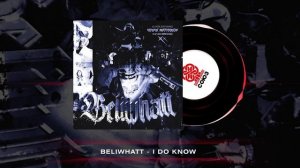 Beliwhatt - I Do Know (2024)