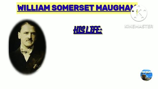 Biography Of William Somerset Maugham
