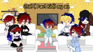 Countryhumans React To USA AU || Countryhumans ||